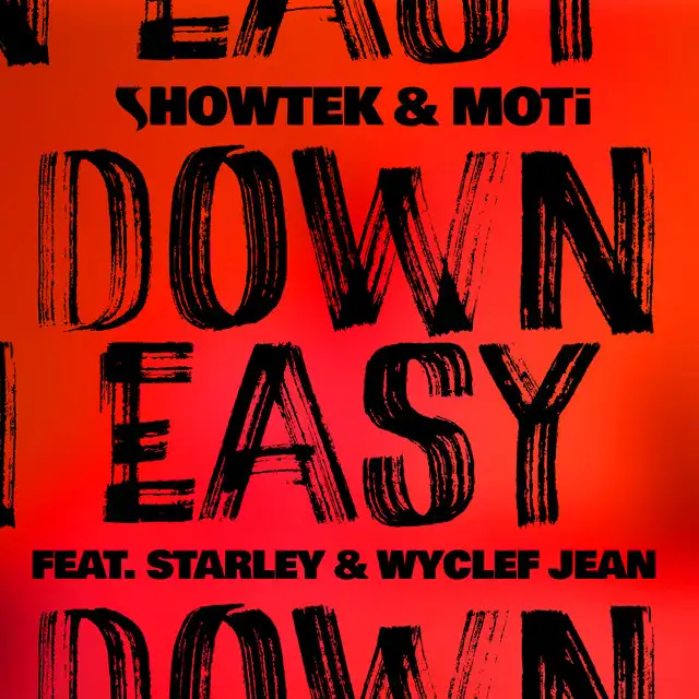Down Easy (feat. Starley, Wyclef Jean) by Showtek, Wyclef Jean, MOTi, Starley - Hardstyle cover art