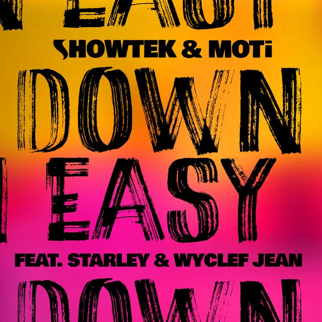 Down Easy (feat. Starley, Wyclef Jean) - Henry Fong Remix by Showtek, Wyclef Jean, MOTi, Starley, Henry Fong - Hardstyle cover art