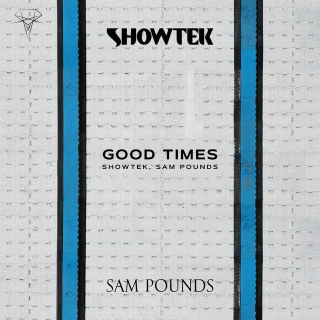 Good Times by Showtek, Sam Pounds - Hardstyle cover art