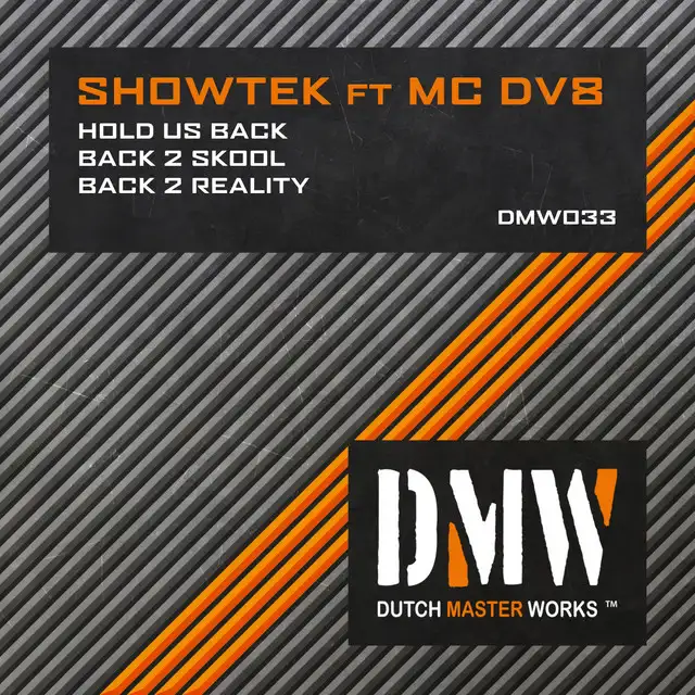 Hold Us Back by Showtek, Mc DV8 - Hardstyle cover art