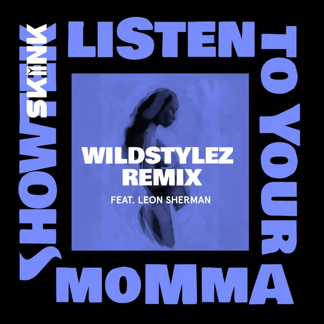 Listen To Your Momma - Wildstylez Remix by Showtek, Wildstylez, Leon Sherman - Hardstyle cover art