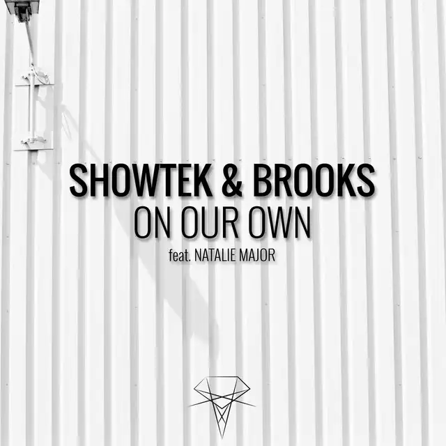 On Our Own by Showtek, Brooks, Natalie Major - Hardstyle cover art