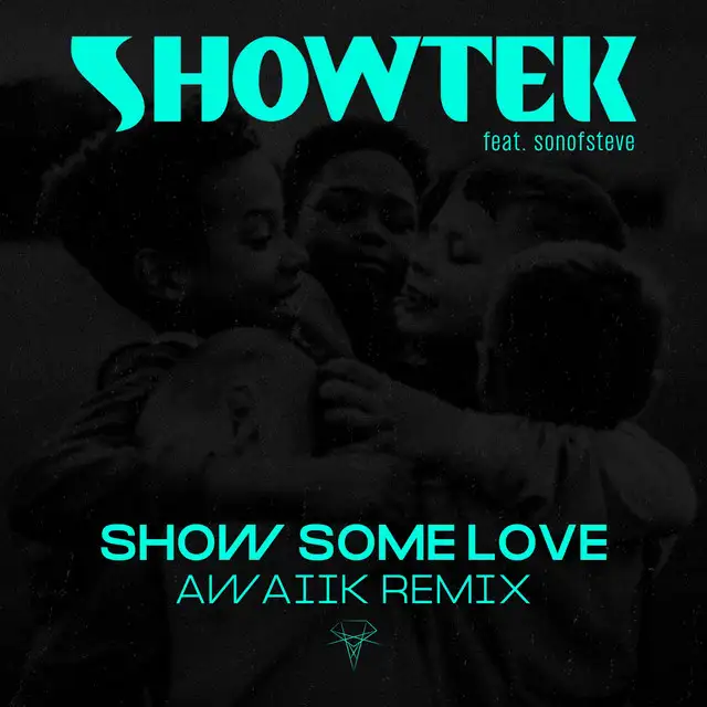 Show Some Love - Awaiik Remix by Showtek, sonofsteve, Awaiik - Hardstyle cover art