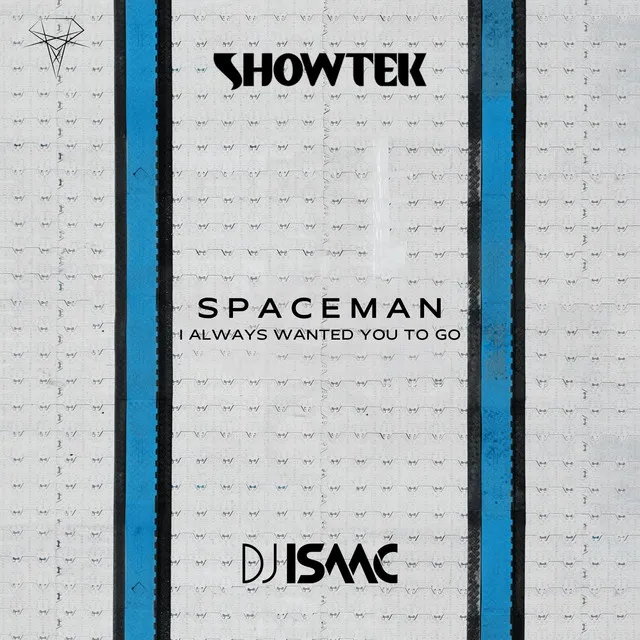 Spaceman (I Always Wanted You To Go) by Showtek, DJ Isaac - Hardstyle cover art