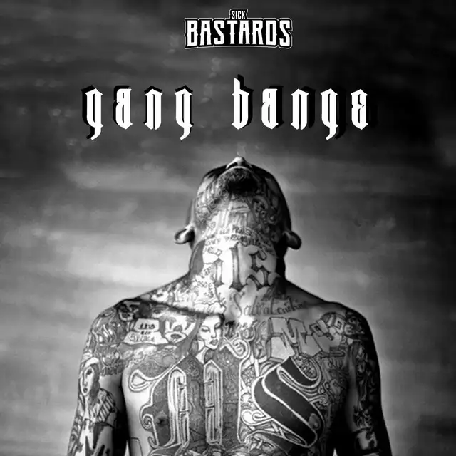 Gang Bange by Sick Bastards - Hardstyle cover art