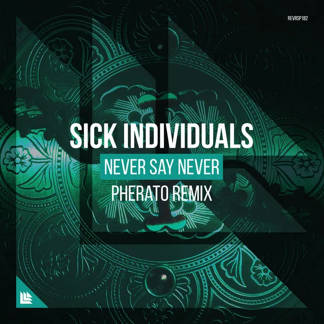 Never Say Never - Pherato Remix by Sick Individuals, Pherato - Hardstyle cover art