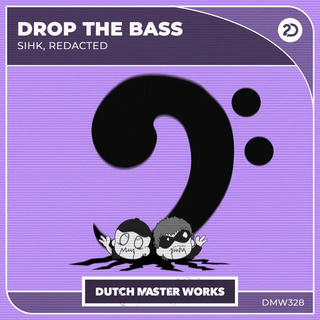 Drop The Bass by Sihk, Redacted - Frenchcore cover art