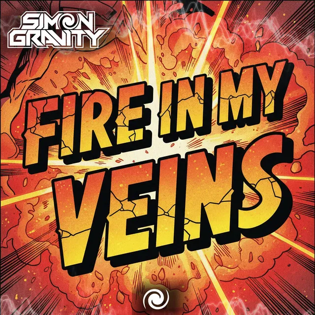 Fire In My Veins by Simon Gravity - Hardstyle cover art