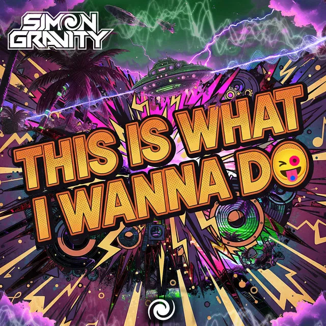 This Is What I Wanna Do by Simon Gravity - Hardstyle cover art