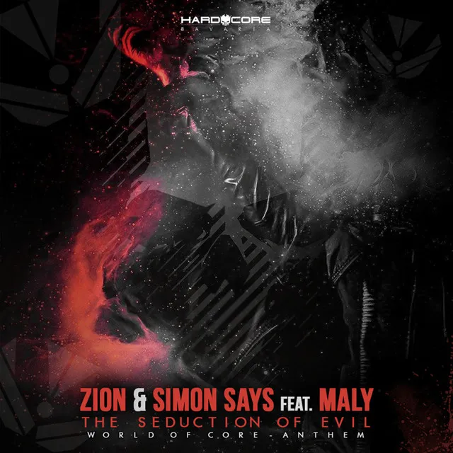 The Seduction of Evil (World of Core Anthem 2018) [feat. Maly & Simon Says] by Simon Says, Maly, Zion - Frenchcore cover art