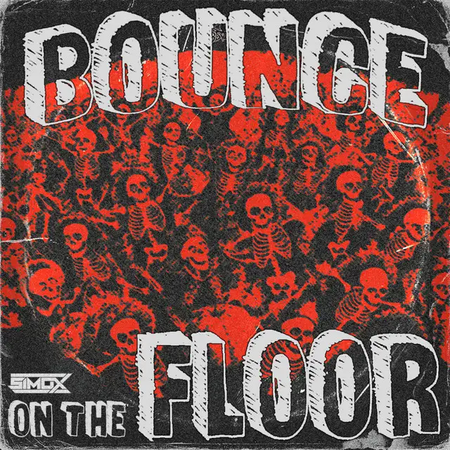 BOUNCE ON THE FLOOR by Simox - Hardstyle cover art