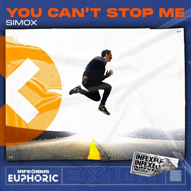 You Can't Stop Me by Simox, InfeXious Music - Hardstyle cover art