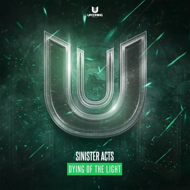 Dying Of The Light by Sinister Acts - Hardstyle cover art