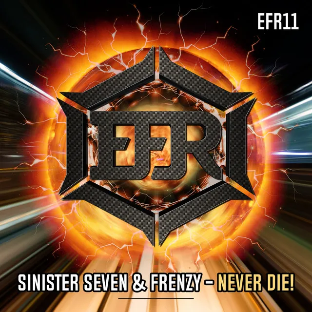 Never Die! by Sinister Seven, Frenzy - Frenchcore cover art