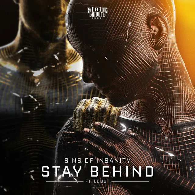 Stay Behind by Sins Of Insanity, Louut - Rawstyle cover art