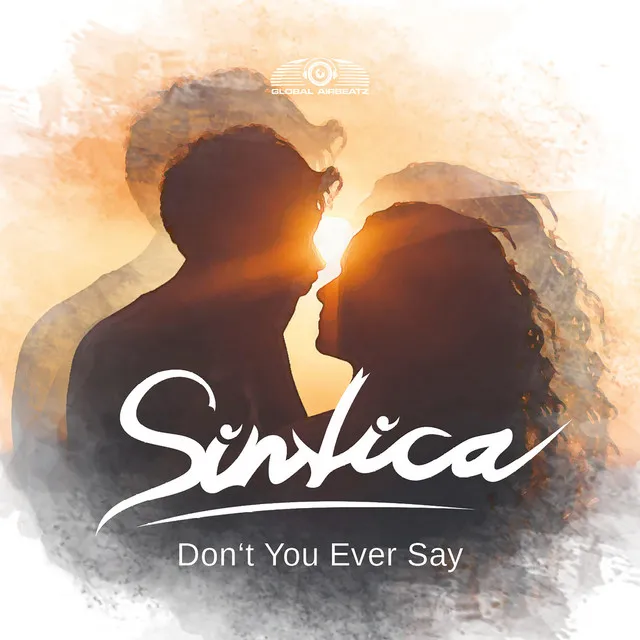 Don't You Ever Say by Sintica - Hardstyle cover art