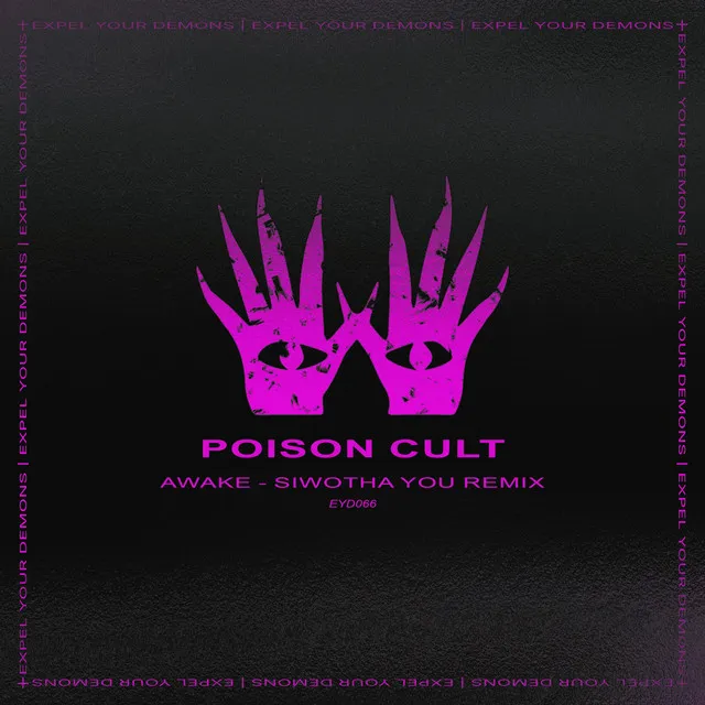 Awake - Siwotha You Remix by Siwotha You, Poison Cult - Hard Techno cover art