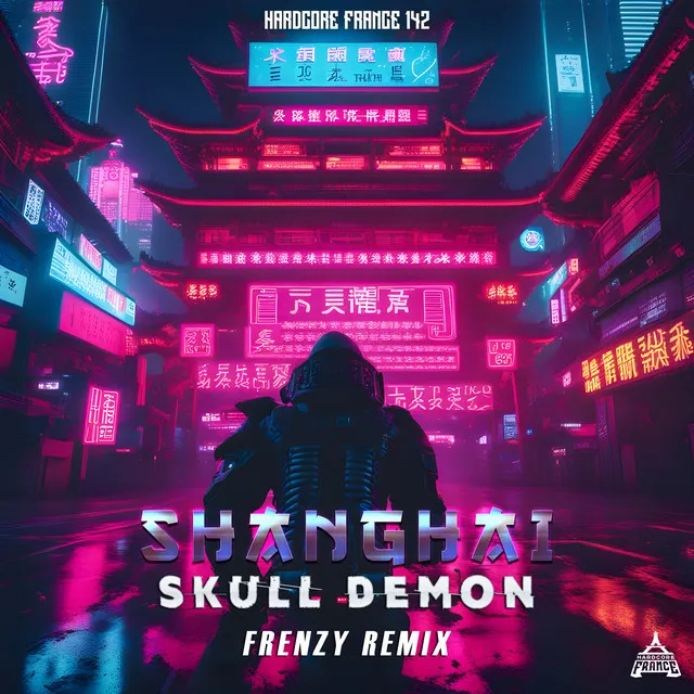 Shanghai by Skull Demon, Frenzy - Frenchcore cover art
