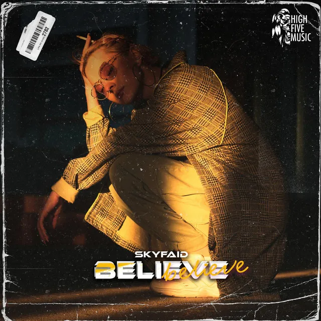 Believe by SKYFAiD - Hardstyle cover art