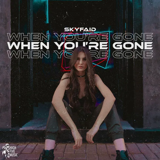 When You're Gone by SKYFAiD - Hardstyle cover art