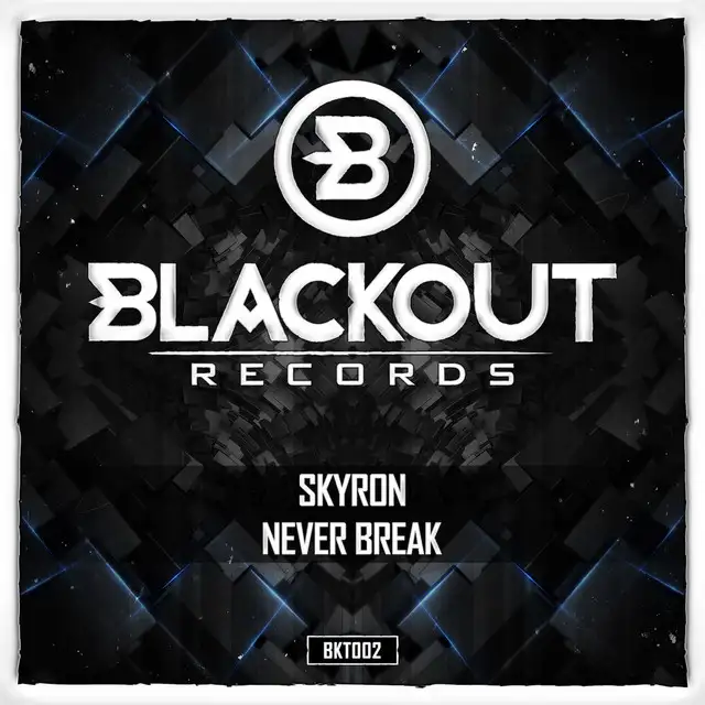 Never Break by Skyron - Hardstyle cover art