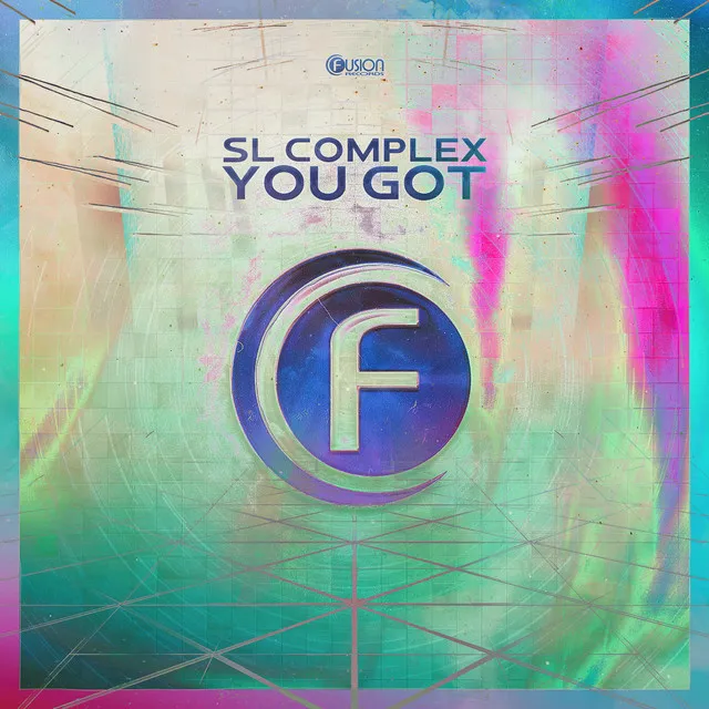 You Got - Radio Edit by SL Complex - Hardstyle cover art