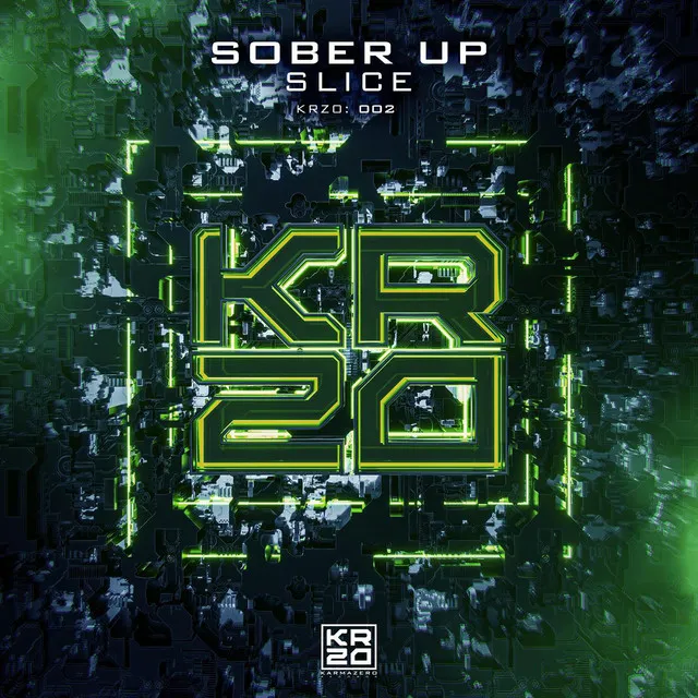 Sober Up by Slice - Hardstyle cover art