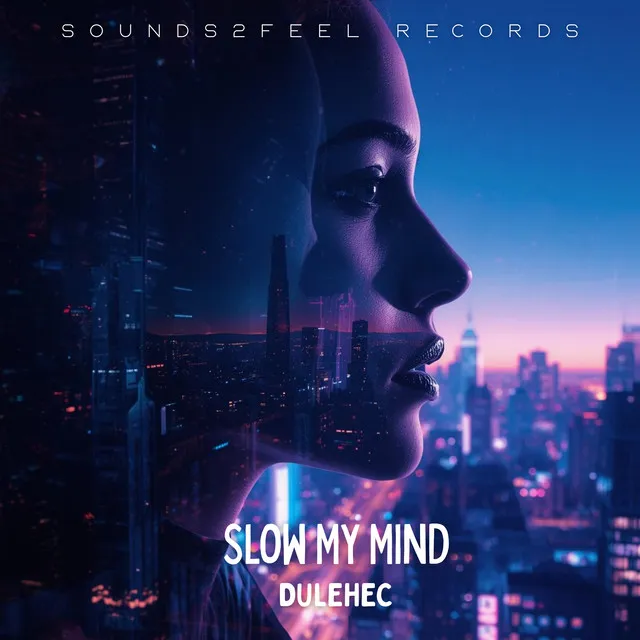 Cover art of Slow My Mind