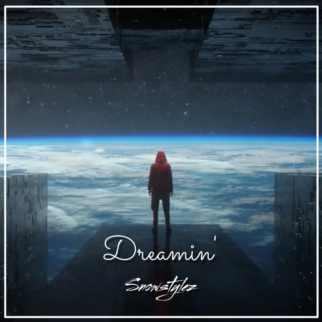 Dreamin' by Snowstylez - Hardstyle cover art