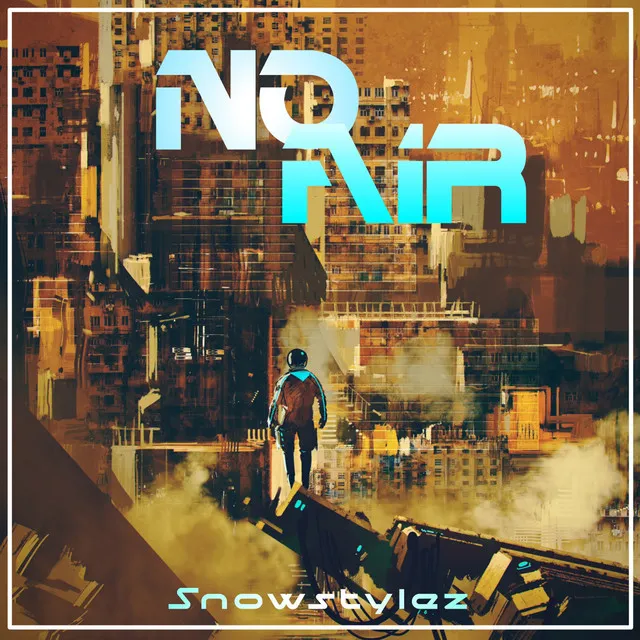 No Air by Snowstylez - Hardstyle cover art