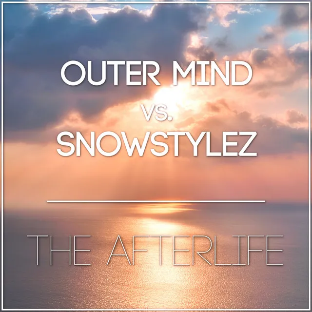The Afterlife by Snowstylez, Outer Mind - Hardstyle cover art