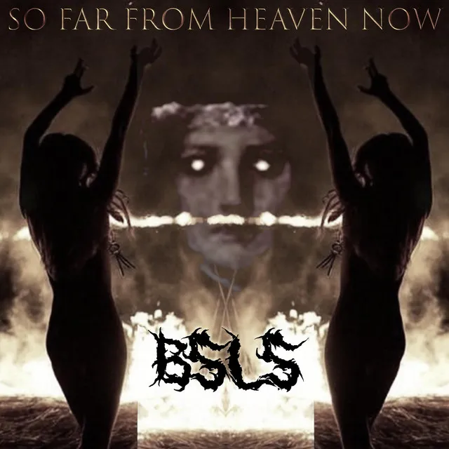 Cover art of So Far From Heaven Now