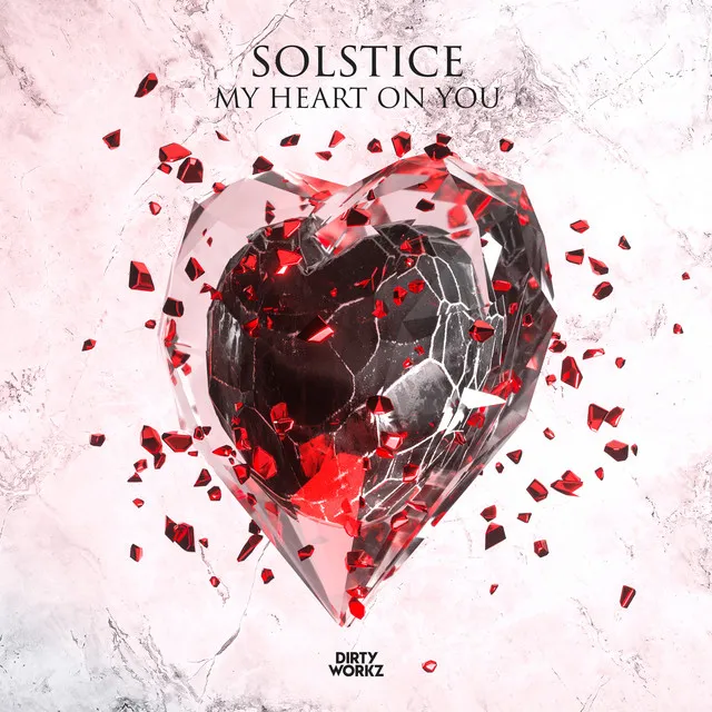 My Heart On You by Solstice - Euphoric Hardstyle cover art