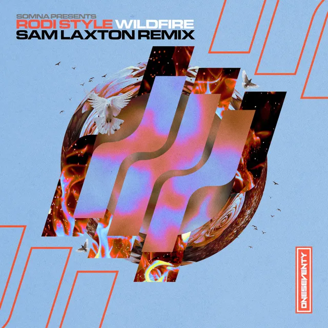 Wildfire - Sam Laxton Remix by Somna, Sam Laxton, Rodi Style - Uk Hardcore cover art