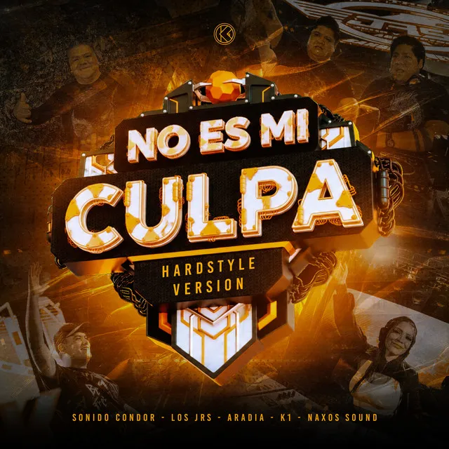 No Es Mi Culpa - Hardstyle by Sonido Condor, Los Jrs, Naxos Sound, K1, Aradia - Hardstyle cover art