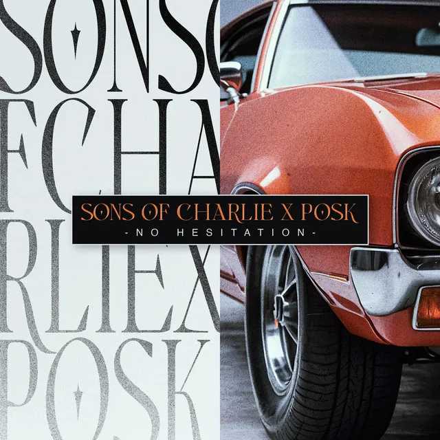 No Hesitation by Sons Of Charlie, Posk - Hard Techno cover art