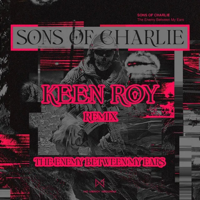 The Enemy Between My Ears - Keen Roy Remix by Sons Of Charlie, Keen Roy - Hard Techno cover art