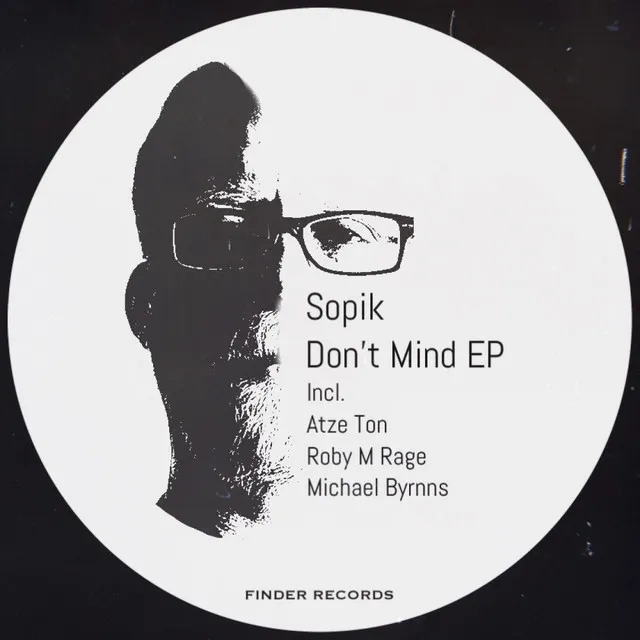 Don't Mind - Atze Ton Remix by Sopik, Atze Ton - Hard Techno cover art