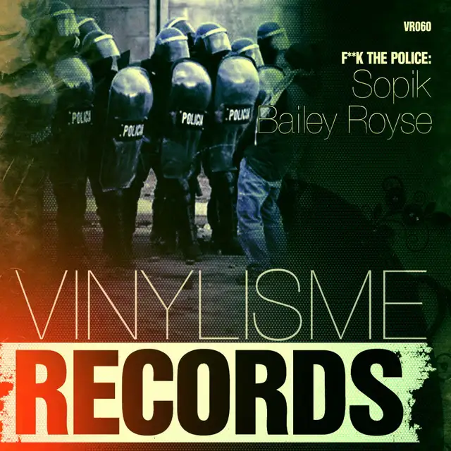 Fuck The Police - Original Mix by Sopik, Bailey Royse - Hard Techno cover art