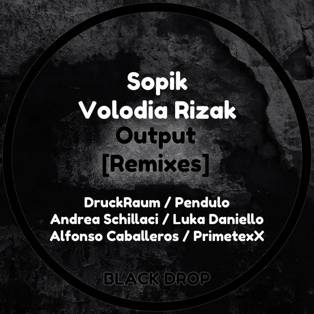 Output - Andrea Schillaci Remix by Sopik, Volodia Rizak, Andrea Schillaci - Hard Techno cover art