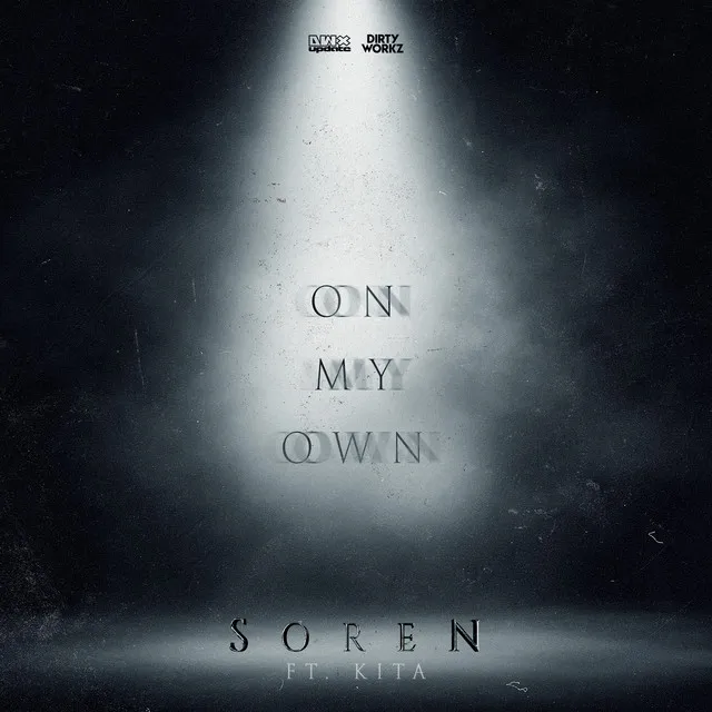 ON MY OWN by SOREN, KITA - Hardstyle cover art