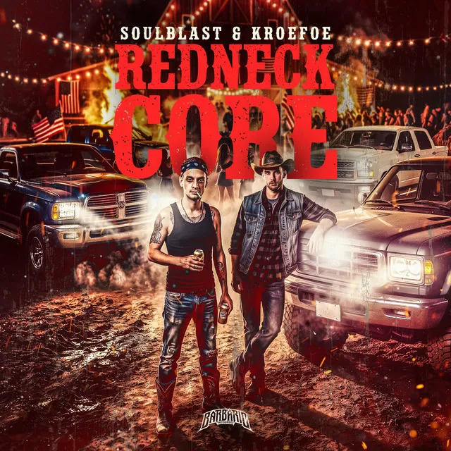 Redneck Core by Soulblast, Kroefoe - Uptempo cover art