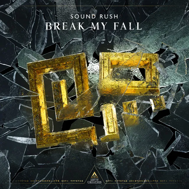 Break My Fall by Sound Rush - Hardstyle cover art