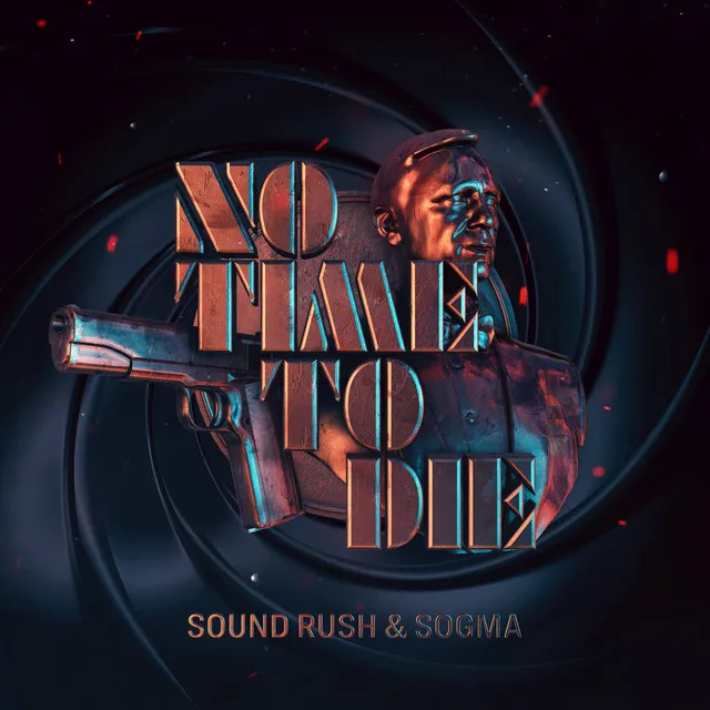 No Time To Die by Sound Rush, Sogma - Euphoric Hardstyle cover art