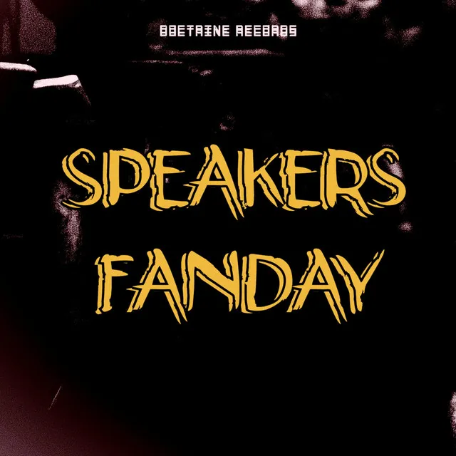 Cover art of Speakers Fanday