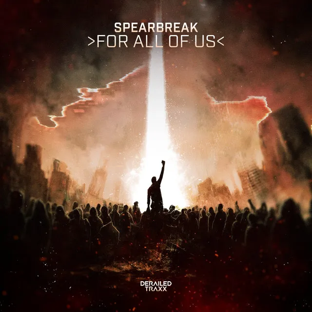 For All Of Us by Spearbreak - Hardstyle cover art
