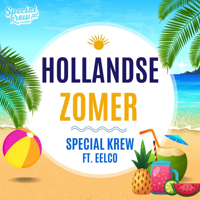 Hollandse Zomer by Special Krew, Eelco - Hardstyle cover art
