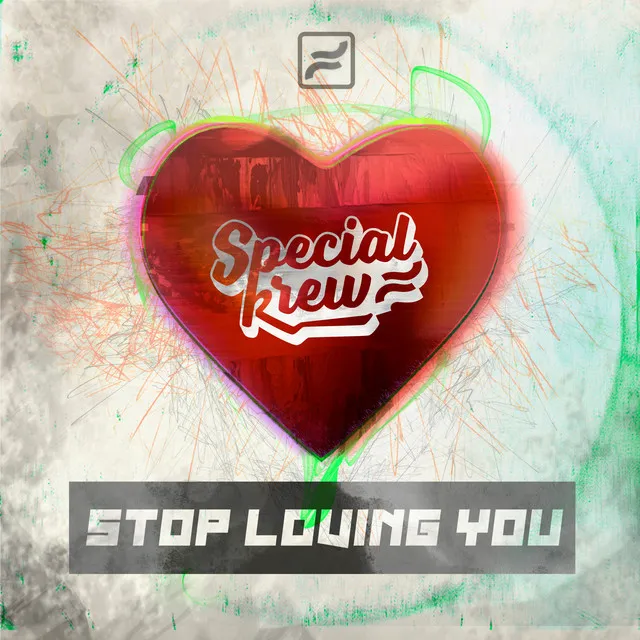 Stop Loving You by Special Krew - Hardstyle cover art