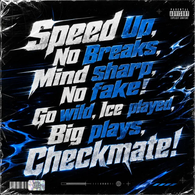 Cover art of Speed Up No Breaks Mind Sharp No Fake Go Wild Ice Played Big Plays Checkmate