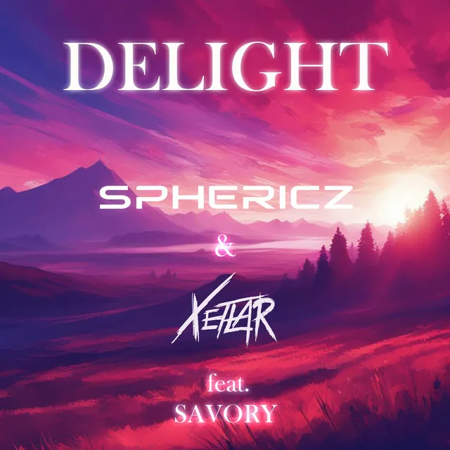 Delight by SPHERICZ, Xetlar, savory - Hardstyle cover art